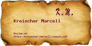 Kreischer Marcell névjegykártya